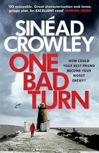 One Bad Turn: DS Claire Boyle Thriller 3: a gripping race against time thriller with a jaw-dropping twist (Ds Claire Boyle 3)