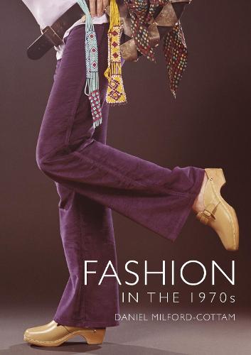 Fashion in the 1970s (Shire Library)