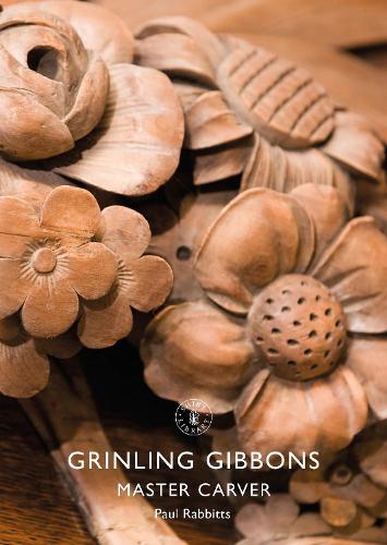 Grinling Gibbons (Shire Library)