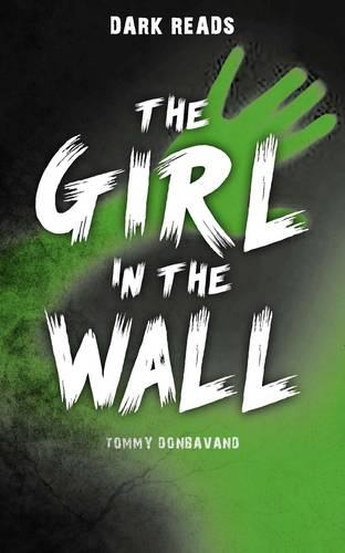 The Girl in the Wall (Dark Reads)
