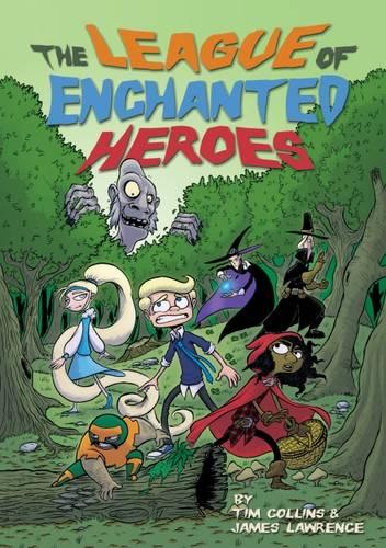 The League of Enchanted Heroes (Once Upon Another Time)