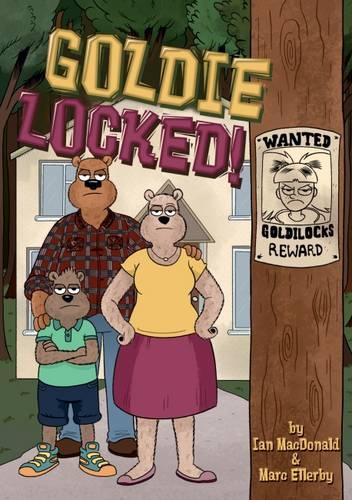 Goldie Locked! (Once Upon Another Time)