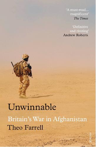 Unwinnable: Britain’s War in Afghanistan, 2001–2014