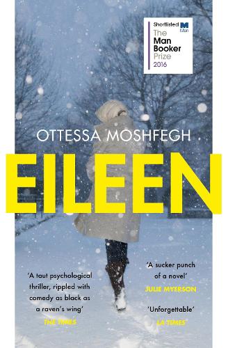 Eileen: Longlisted for the Man Booker Prize