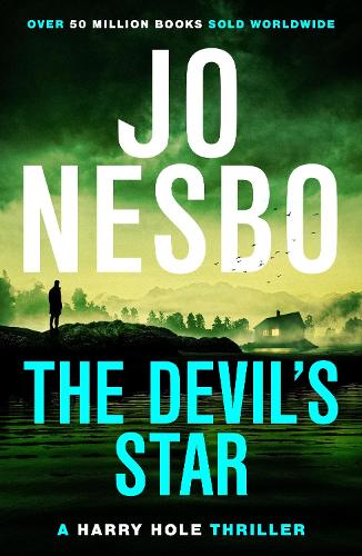 The Devil's Star: A Harry Hole thriller (Oslo Sequence 3)