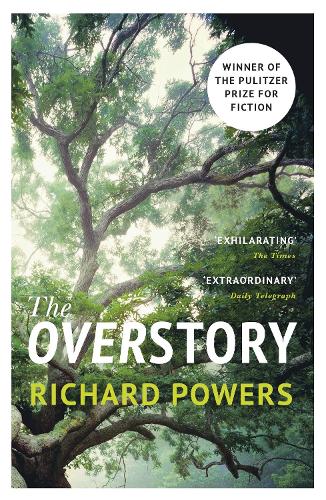 The Overstory: Shortlisted for the Man Booker Prize 2018