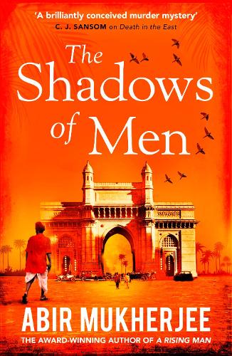 The Shadows of Men: �An unmissable series� The Times (Wyndham and Banerjee series, 5)
