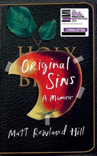 Original Sins: An extraordinary memoir of faith, family, shame and addiction