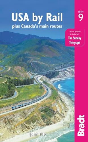 USA by Rail: plus Canada's main routes (Bradt Travel Guides)