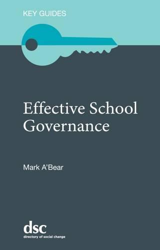 The Effective School Governance (Key Guides)