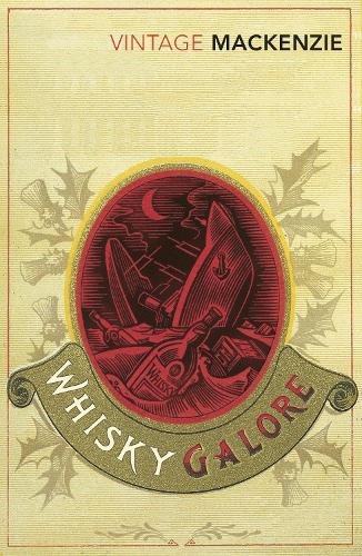 Whisky Galore (Vintage Classics)