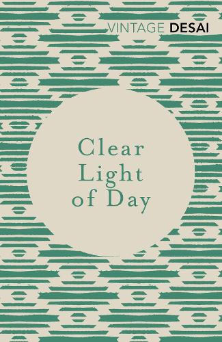 Clear Light of Day (Vintage Classics)