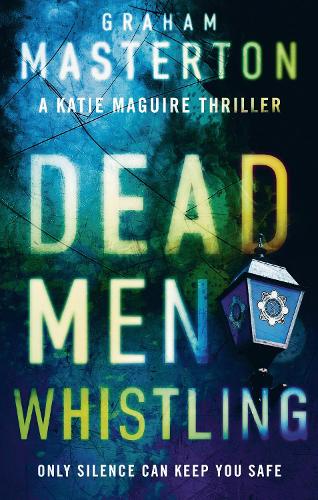 Dead Men Whistling (Katie Maguire)