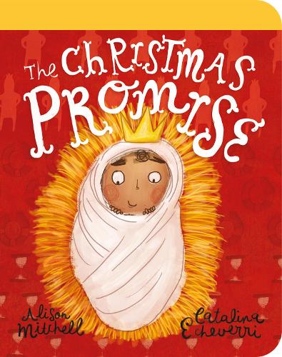 The Christmas Promise Board Book (Tales that Tell the Truth for Toddlers)
