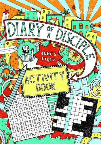 Diary of a Disciple (Luke's Story) Activity Book