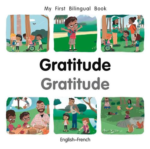 My First Bilingual Book-Gratitude (English-French)