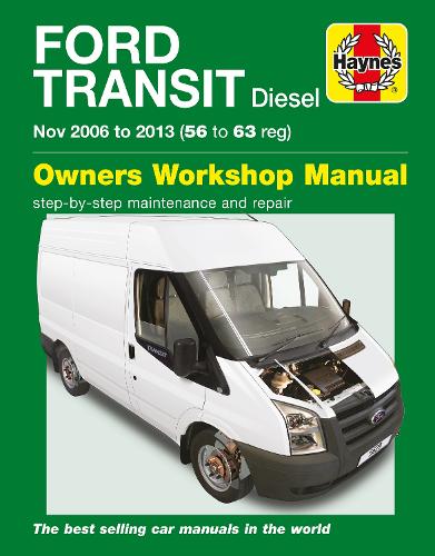 Ford Transit Diesel Service and Repair Manual: 2006 to 2013 (Haynes Service and Repair Manuals)