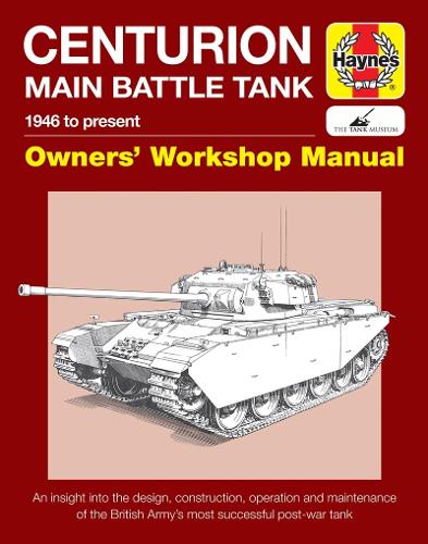 Centurion Tank Manual (Owners' Workshop Manual)