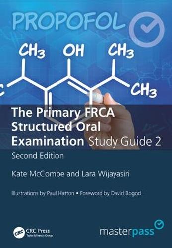The Primary FRCA Structured Oral Exam Guide 2, Second Edition (Masterpass)