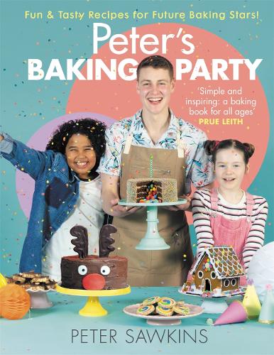 Peter's Baking Party: Fun & Tasty Recipes for Future Baking Stars!