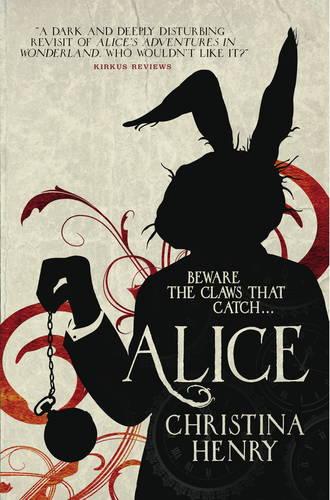 Alice (Chronicles of Alice 1)