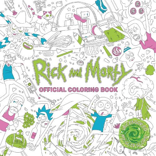 Rick and Morty Official Coloring Book (Colouring Books)