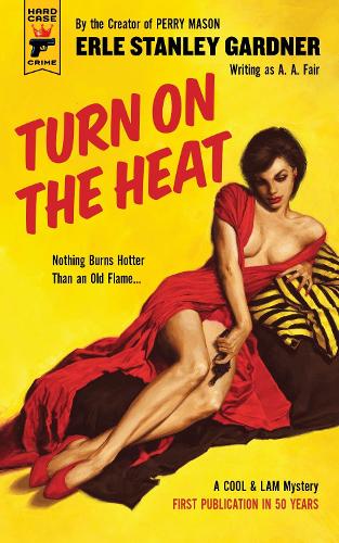 Turn on the Heat (Hard Case Crime)
