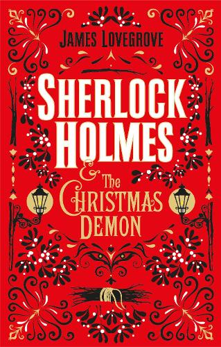 Sherlock Holmes and the Christmas Demon (Cthulhu Casebooks)