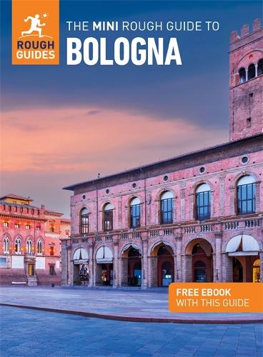 The Mini Rough Guide to Bologna (Travel Guide with Free eBook) (Mini Rough Guides)