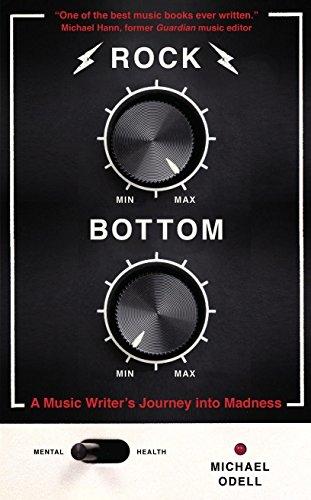 Rock Bottom: A Music Writer's Journey into Madness
