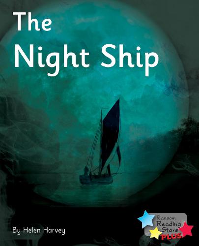 The Night Ship (Reading Stars Plus)