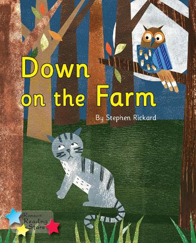 Down on the Farm: Phonics Phase 3 (Reading Stars Phonics)