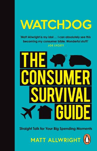 Watchdog: The Consumer Survival Guide
