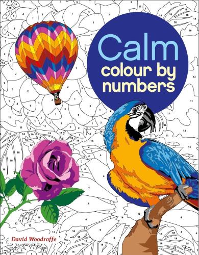 Colour by Number: Calm (Colouring Books)