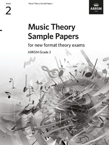 Music Theory Sample Papers, ABRSM Grade 2 (Theory of Music Exam papers & answers (ABRSM))