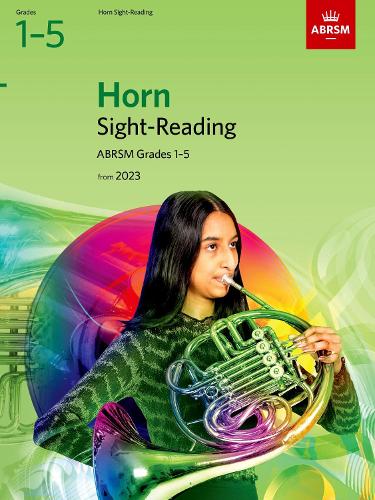 Sight-Reading for Horn, ABRSM Grades 1-5, from 2023 (ABRSM Sight-reading)