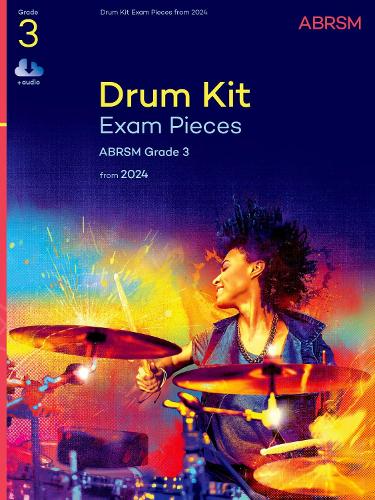 Drum Kit Exam Pieces from 2024, Grade 3 (ABRSM Exam Pieces)