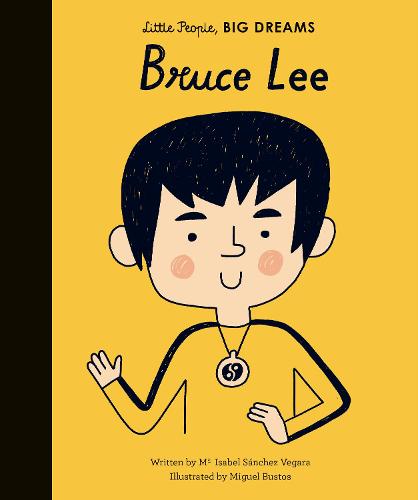Bruce Lee (34) (Little People, BIG DREAMS)