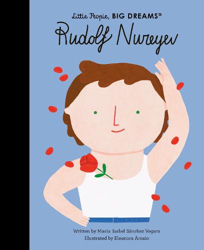Rudolf Nureyev (36) (Little People, BIG DREAMS)