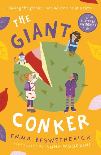 The Giant Conker: Playdate Adventures (The Playdate Adventures)