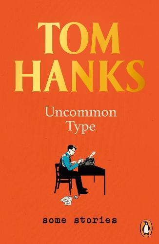 Uncommon Type: Some Stories