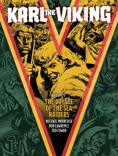 Karl the Viking - Volume Two: The Voyage of the Sea Raiders: 2