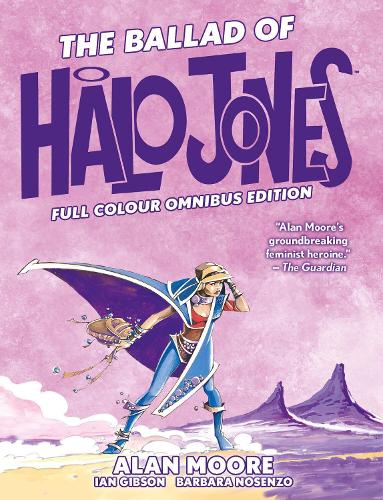 Ballad of Halo Jones: Full Colour Omnibus Edition (The Ballad of Halo Jones)