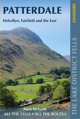 Walking the Lake District Fells - Patterdale: Helvellyn, Fairfield and the East (British Mountains)