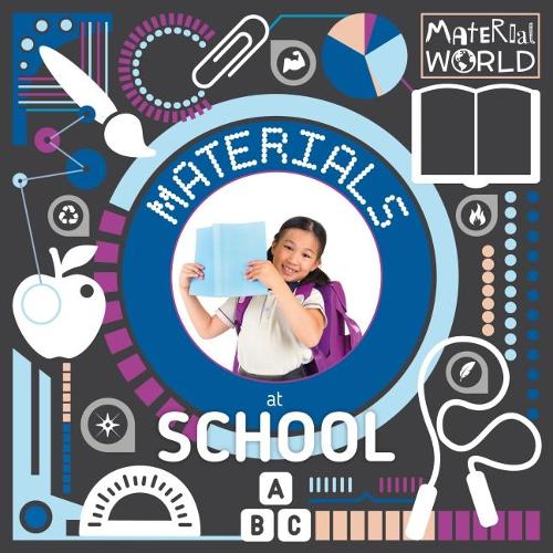 Materials at School (Material World)