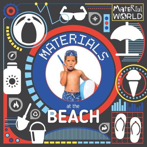 Materials at the Beach (Material World)