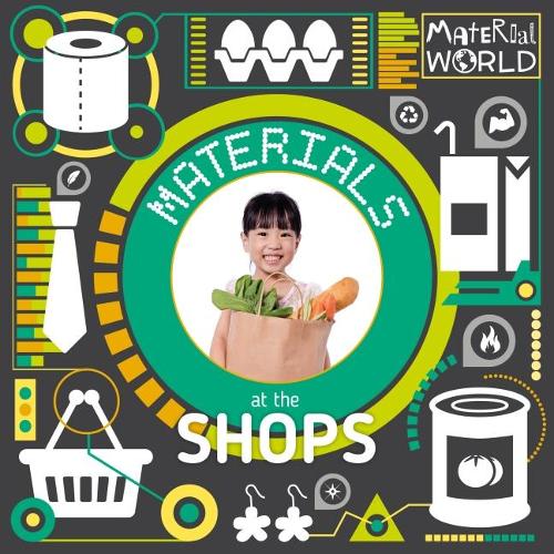 Materials at the Shops (Material World)