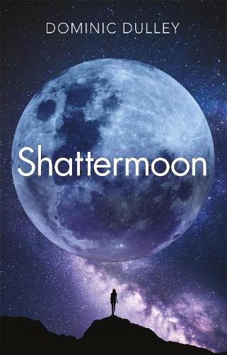 Shattermoon: the first in action-packed space opera series The Long Game