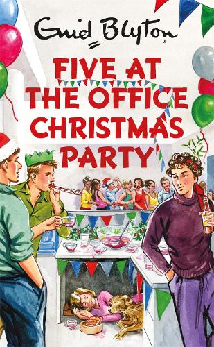 Five at the Office Christmas Party (Enid Blyton for Grown Ups)
