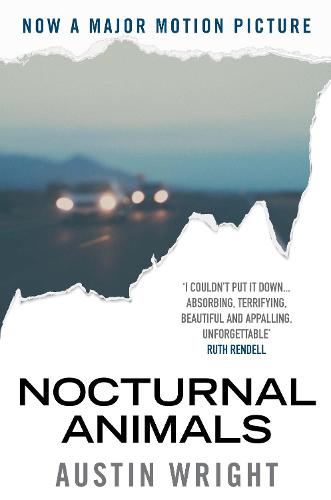 Nocturnal Animals: Official Film Tie-in Originally Published as Tony and Susan